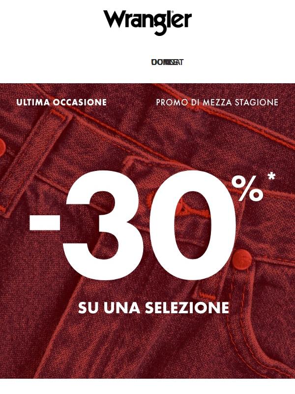 Ultima occasione: 30% di sconto