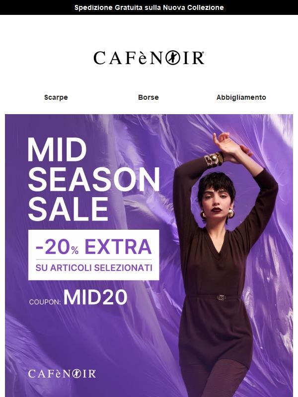 -20% extra solo per poche ore. Mid SEASON sta per finire!