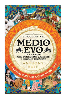 VIAGGIARE NEL MEDIOEVO