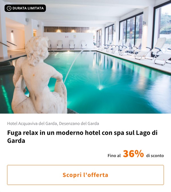 Fuga relax in un moderno hotel con spa sul Lago di Garda