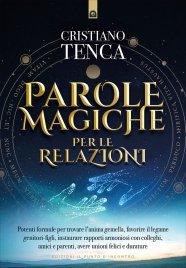 Parole Magiche per le Relazioni