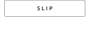 Slip