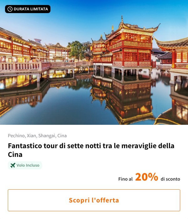 Fantastico tour di sette notti tra le meraviglie della Cina