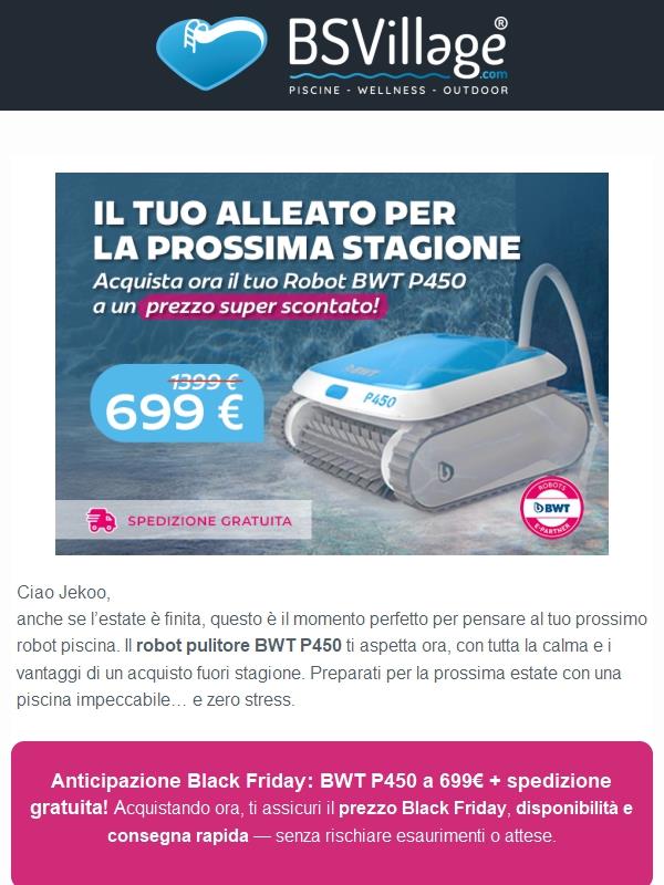 Anticipazione Black Friday: BWT P450 a 699€ e spedizione gratis!