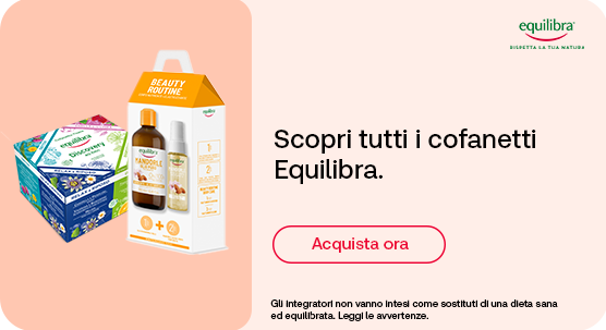 „Banner Equilibra: confezioni regalo Equilibra con tisane e prodotti beauty routine. Testo: ‘Scopri tutti i cofanetti Equilibra.’ Pulsante rosso: Acquista ora.“