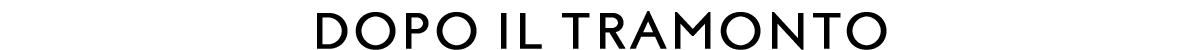 Dopo il tramonto