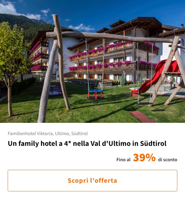 Un family hotel a 4* nella Val d'Ultimo in Südtirol