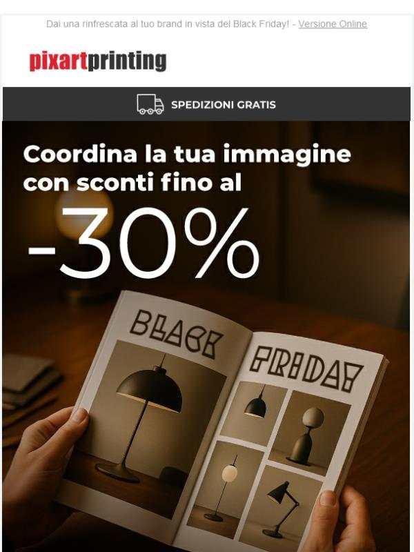 Coordina la tua immagine con sconti fino al -30%!