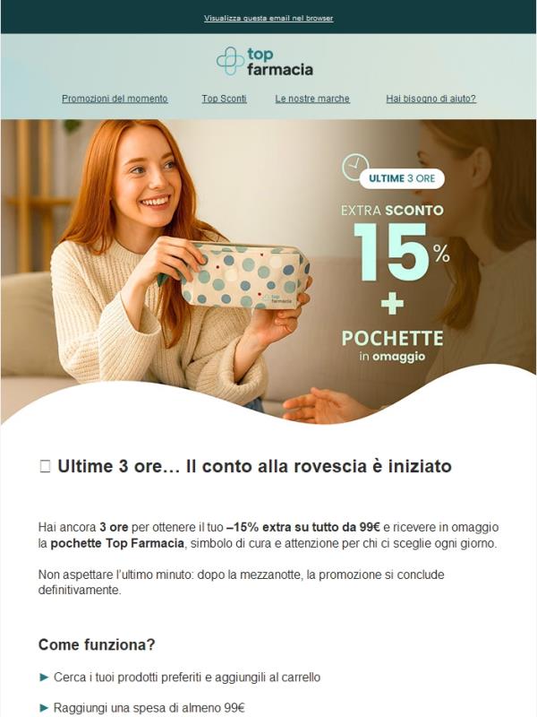 🚨 Ultime 3 ore: –15% extra + regalo Top Farmacia 🎁