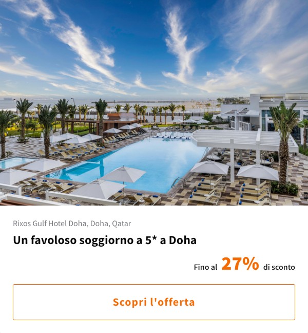 Un favoloso soggiorno a 5* a Doha