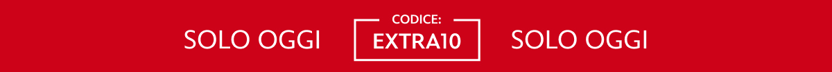 SOLO OGGI Usa il codice: EXTRA10
