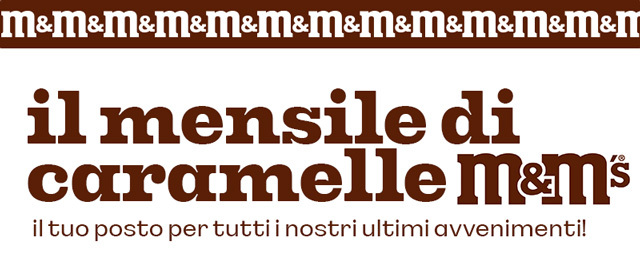 IL MENSILE DI CARAMELLE M&M'S