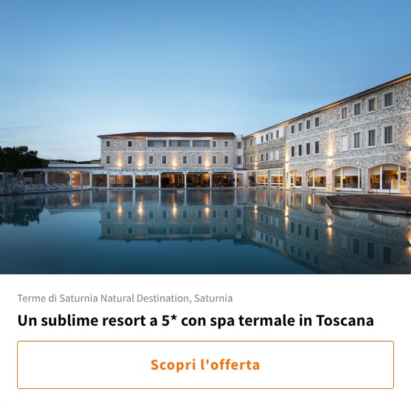 Un sublime resort a 5* con spa termale in Toscana