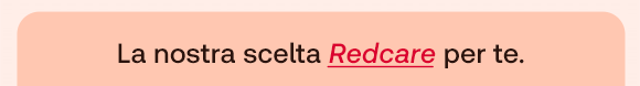 „Testo su sfondo salmone: La nostra scelta Redcare per te.“ „Testo su sfondo salmone: La nostra scelta Redcare per te.“