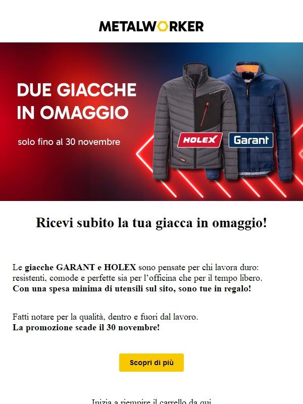 Per te in omaggio due giacche GARANT e HOLEX🎁