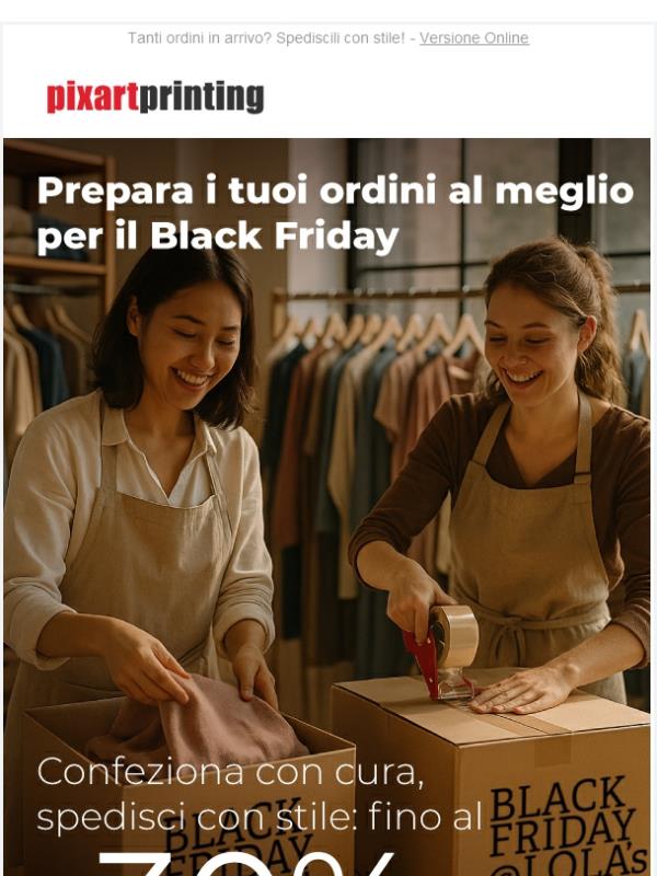Prepara i tuoi ordini per il Black Friday: fino al -30%!