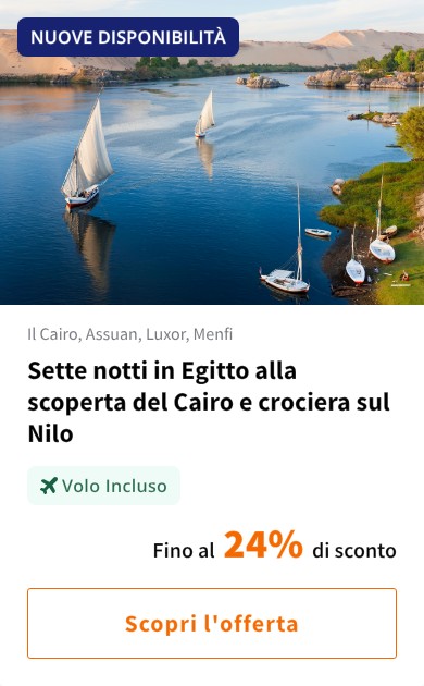 Sette notti in Egitto alla scoperta del Cairo e crociera sul Nilo