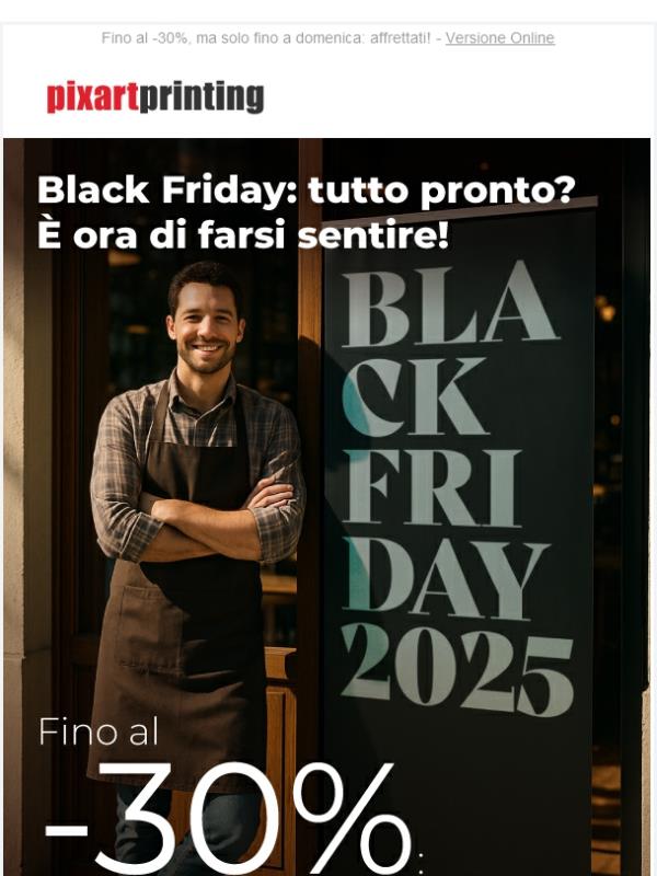 Tutto pronto per il Black Friday? È ora di farsi sentire!