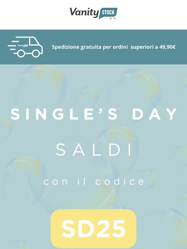 -25% ORA: i Singles Day sono qui ✨