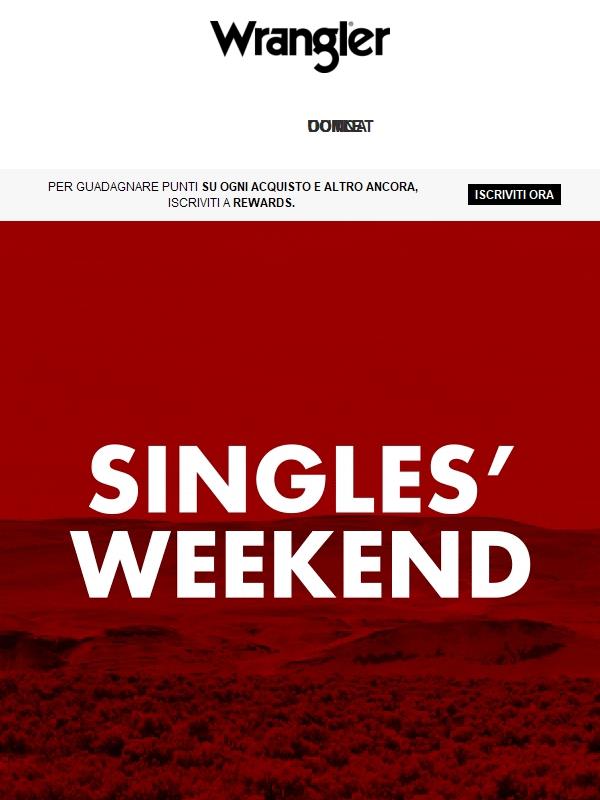 Buon weekend dei single! Ti meriti un regalo