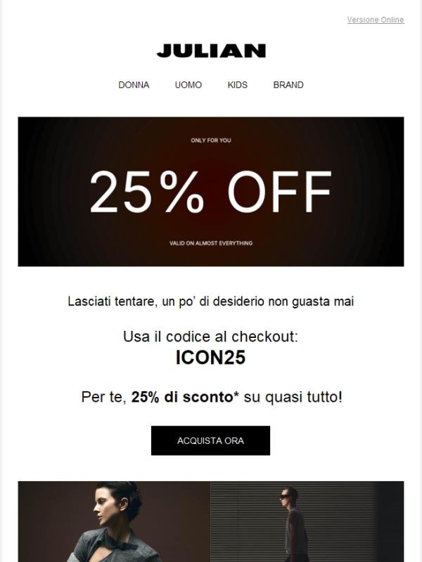 25% DI SCONTO | Il tuo stile merita un tocco di esclusività