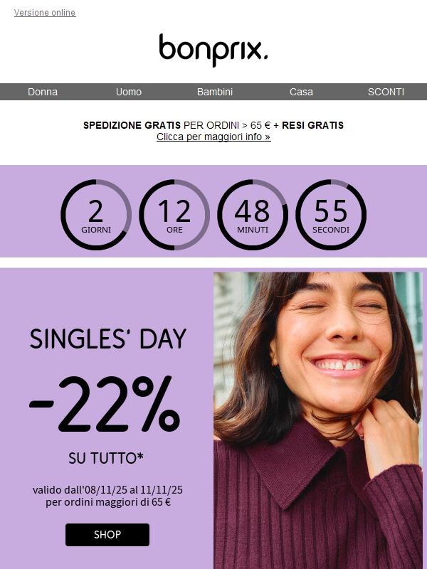 22% di sconto su TUTTO 🚀