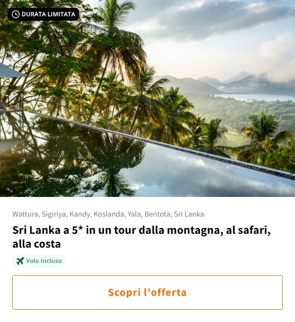 Sri Lanka a 5* in un tour dalla montagna, al safari, alla costa