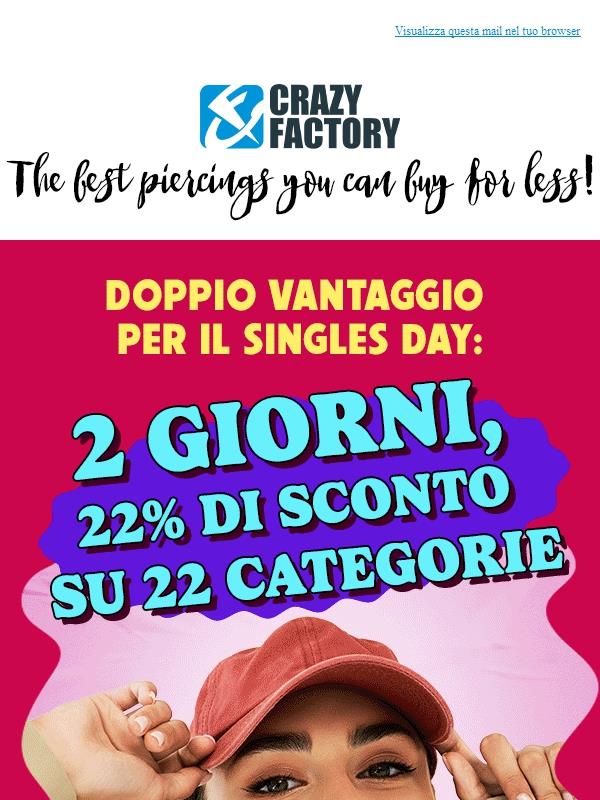 🔔 È già tornato il Singles Day con il 22% di sconto su 22 categorie, !