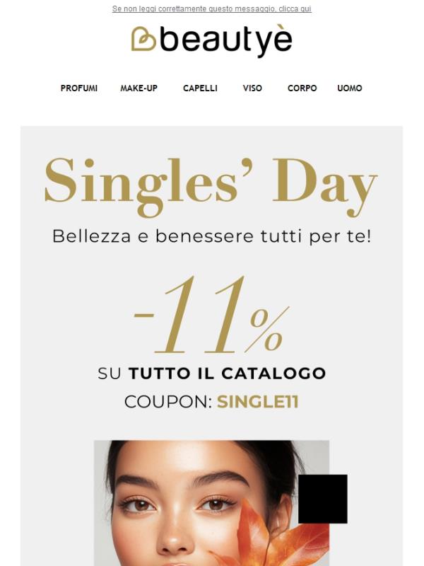 -11% extra su tutto il catalogo. Arrivano i Single Days! 😍