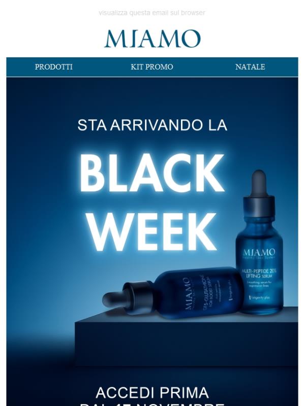 🖤 Sta arrivando la Miamo Black Week: Accedi Prima di tutti!