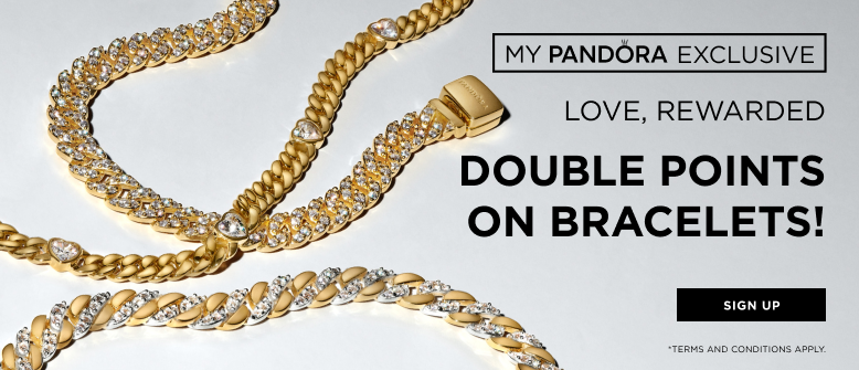  Double points on Pandora Bracelet purchases