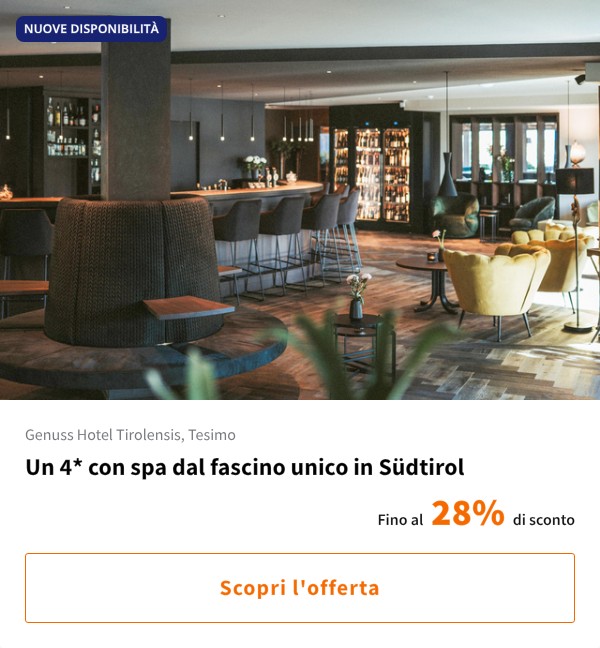 Un 4* con spa dal fascino unico in Südtirol