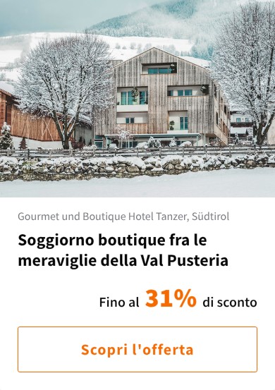 Soggiorno boutique fra le meraviglie della Val Pusteria