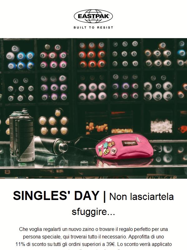 SINGLES' DAY |Non lasciartela sfuggire…