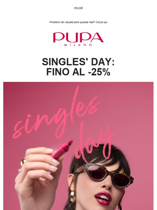 ULTIMA CHIAMATA Singles' Day 💗 Fino al -25% di sconto