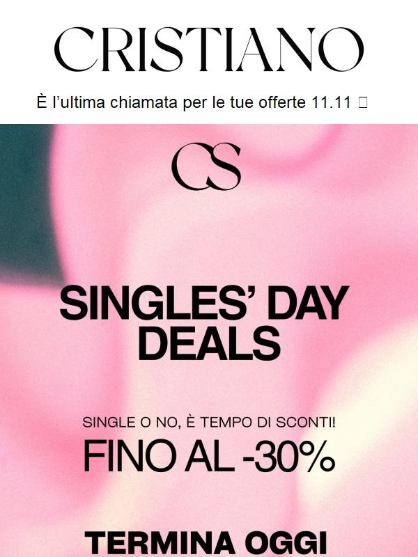 Termina oggi: Singles’ Day fino al -30%