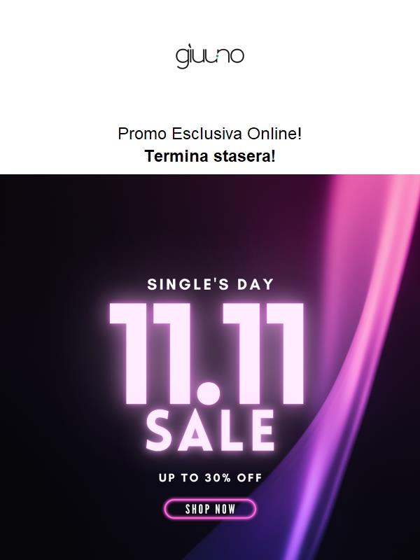Ultime Ore - Single's Day 2025 - Up to 30% Off