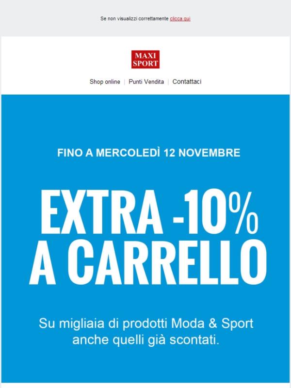 Solo oggi e domani, doppio vantaggio: EXTRA -10% + Friends&Family