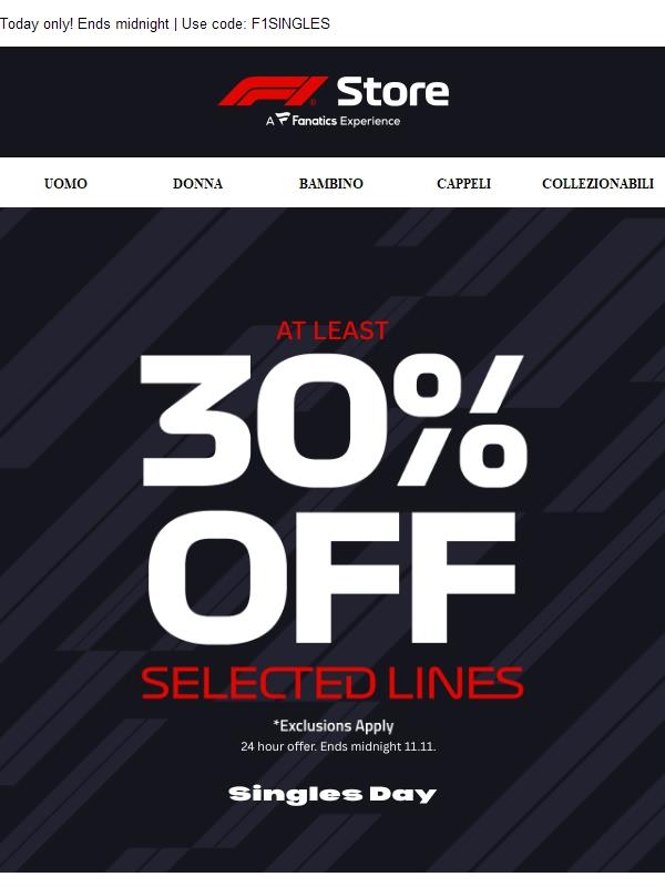 Singles Day: More than 30% off selected lines!