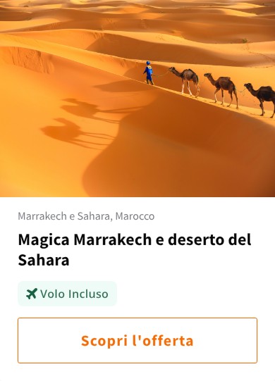 Magica Marrakech e deserto del Sahara
