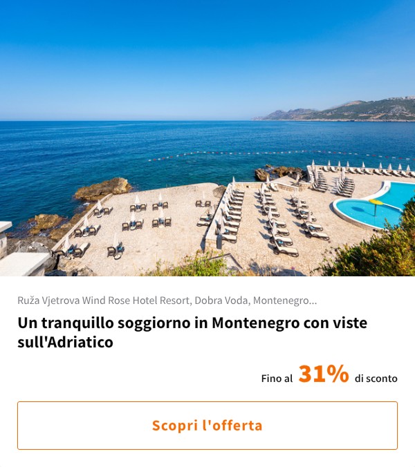 Un tranquillo soggiorno in Montenegro con viste sull'Adriatico