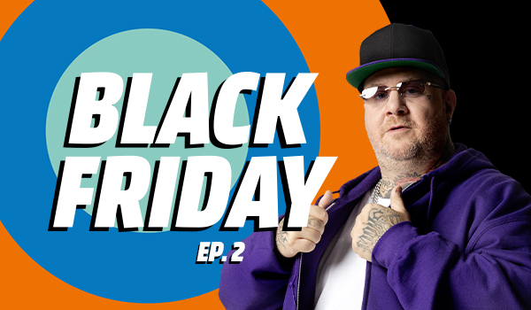 BLACK FRIDAY EP. 2