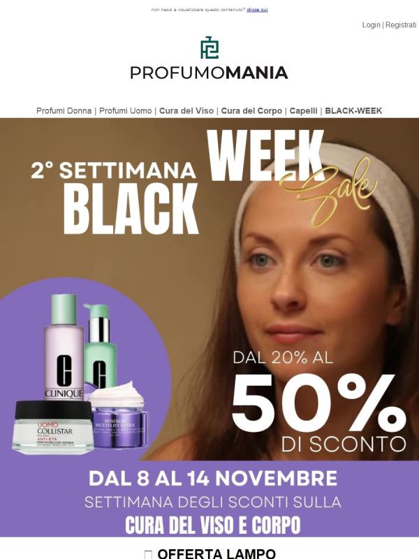 ✨ 2° Black-Week | Dedicato alla Cura del Viso e Corpo -50%