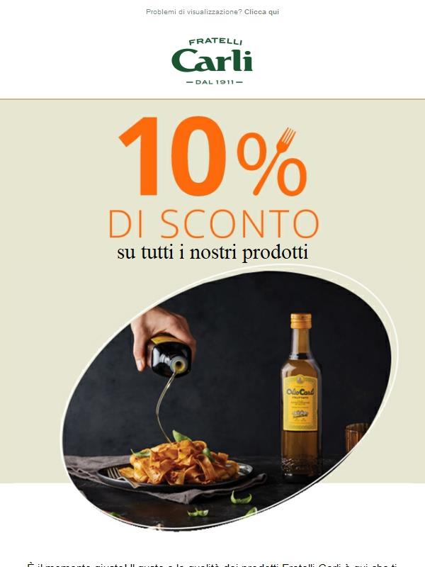 Non perdere il 10% DI SCONTO SU TUTTO!