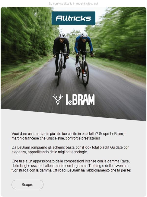 LeBram: 3 gamme, uno stile unico!