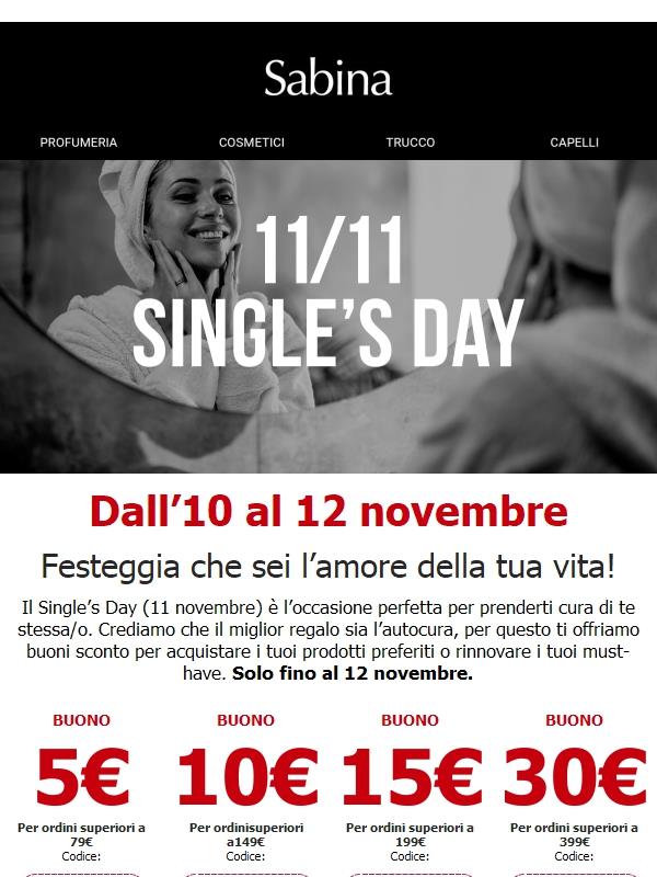 Ultime ore! Fino a -30€ per il Single’s Day 💕