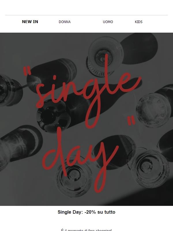 Single Day! -20% su tutto