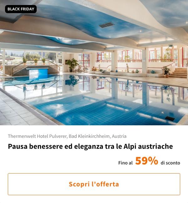 Pausa benessere ed eleganza tra le Alpi austriache