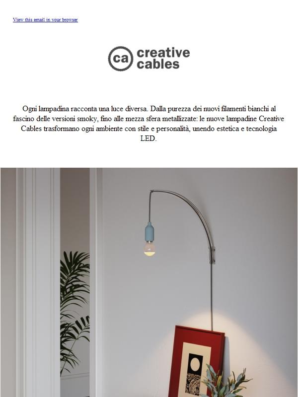 Nuove lampadine Creative Cables: luce pura, stile unico