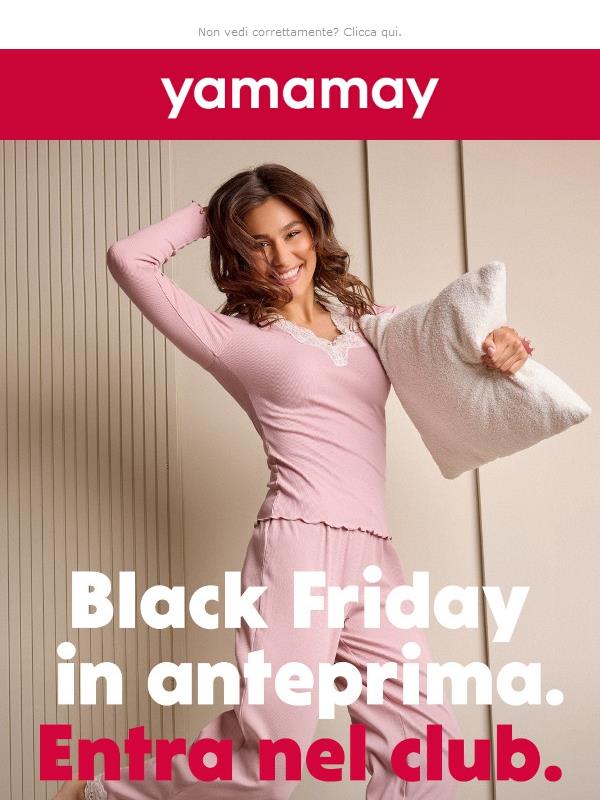 Il Black Friday in anteprima: entra nel Club!